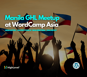 HighLevel Community Meetup in Manila at WordCamp Asia 2025