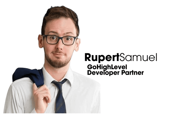 Rupert Samuel GoHighLevel Developer Partner