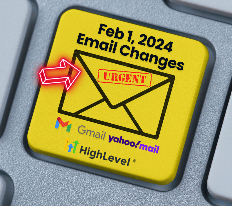 GoHighLevel Google And Yahoo 2024 Email Changes