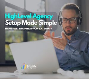 GHL101:  How to Set Up Your GoHighLevel Agency in Just a Few Hours (For Free!)