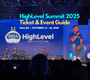 HighLevel Summit 2025 Guide: What to Know Before You Arrive