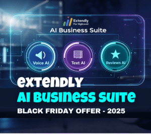 Extendly AI Business Suite Black Friday Offer – 2025 Deal Breakdown