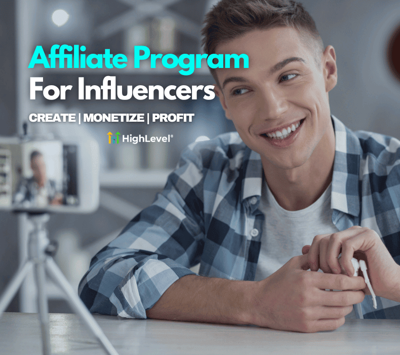 HighLevel Affiliate Program for Influencers