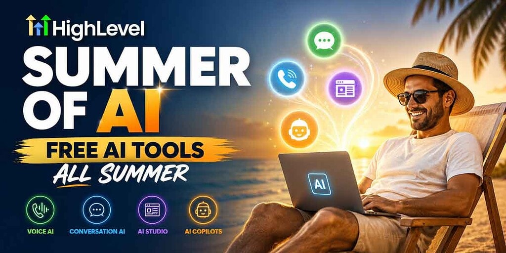 GoHighLevel Summer of AI Promo 2026 - Free AI All Summer Long