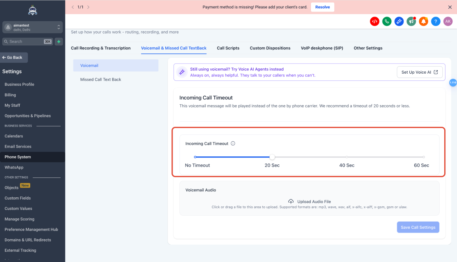 HighLevel incoming call timeout slider in Voicemail and Missed Call Text Back settings