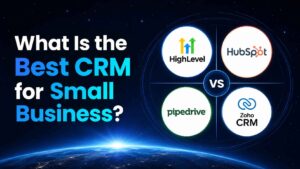 What Is the Best CRM for Small Business? A Practical 2026 Buyer’s Guide