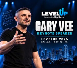 Gary Vee Confirmed as Keynote Speaker at GoHighLevel LevelUp Summit 2026