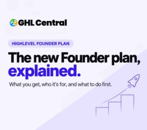 HighLevel Founder Plan: Pricing, Features and new changes for 2027
